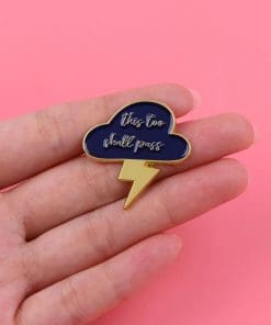 Alternative view of Thunderstorm 'This Too Shall Pass' Enamel Pin