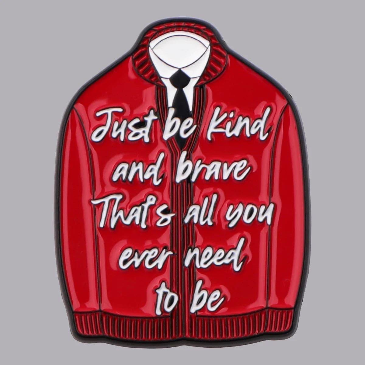 Red Jacket 'Just Be Kind and Brave That's All You Ever Need To Be' Enamel Pin - Image 4