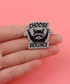 Alternative view of Raccoon 'Choose Violence' Enamel Pin