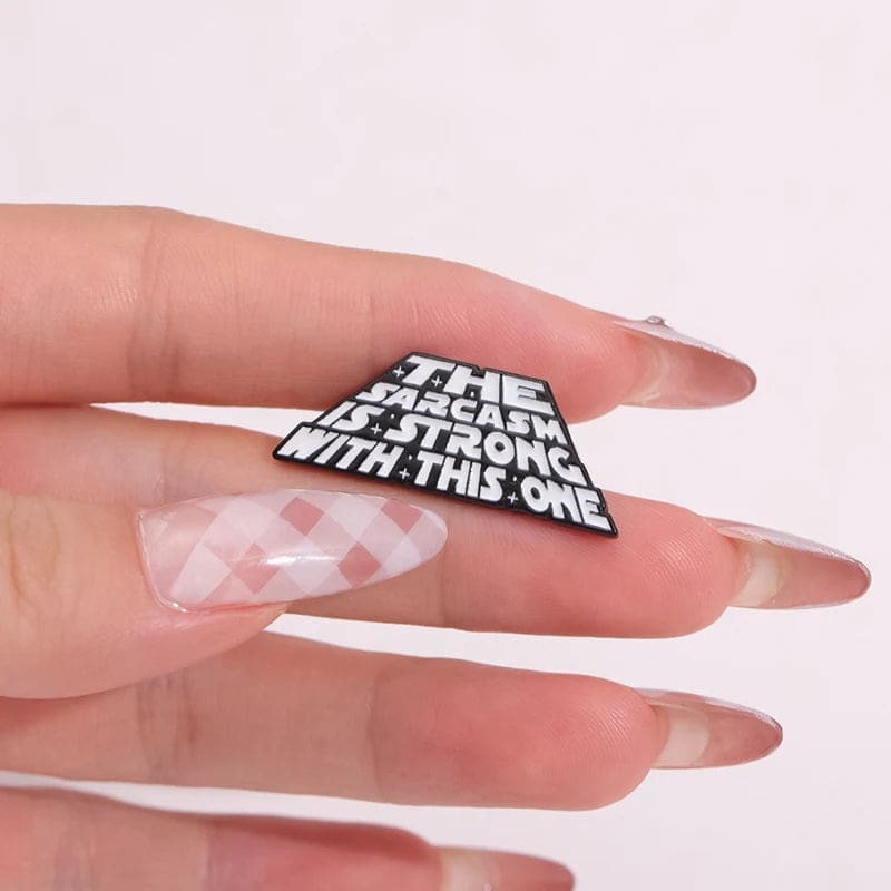 The Sarcasm Is Strong With This One Enamel Pin - Image 2