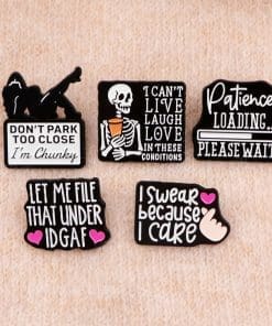 I Can't Live Laugh Love In These Conditions Enamel Pin - Image 3