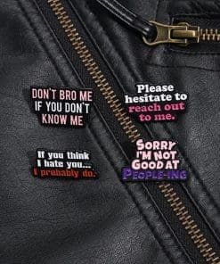 Alternative view of Please Hesitate to reach Out to Me Enamel Pin