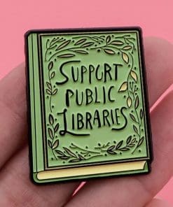Alternative view of Storybook 'Support Public Libraries' Enamel Pin