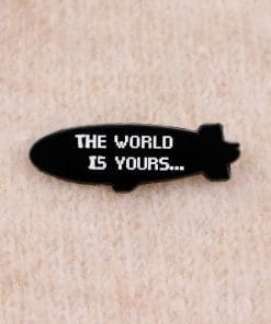 Alternative view of The World is Yours Enamel Pin