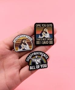 Alternative view of Jesus 'OMG You Guys That's Not What I Said' Enamel Pin