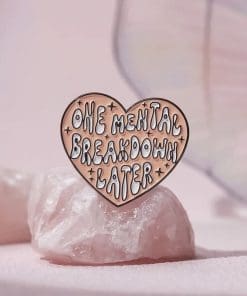 Alternative view of One Mental Breakdown Laterawa Enamel Pin