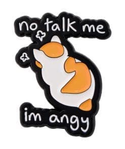 Cat 'No Talk Me I'm Angy' Enamel Pin