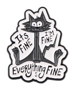 Electric Cat 'It's Fine Everything is Fine' Enamel Pin