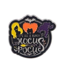 Hocus Pocus 'It's All A Bunch of' Enamel Pin