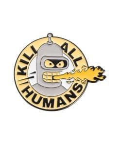 Futurama 'Bender | Kill All Humans' Enamel Pin