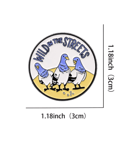 Pigeons 'Wild in the Streets' Enamel Pin
