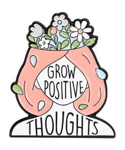 Grow Positive Thoughts Enamel Pin