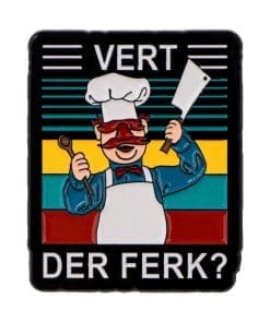 Swedish Chef ‘Vert Der Ferk’ Enamel Pin