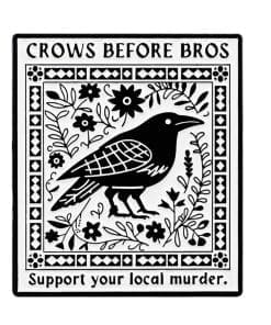Humorous Crows 'Support Your Local Murder' Enamel Pin