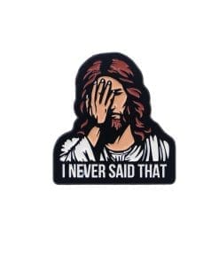 God 'I Never Said That' Enamel Pin
