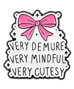 Very Demure Very Mindful Very Cuteness Enamel Pin - Image 5