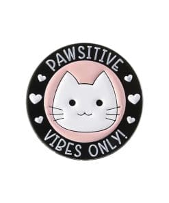 Cat Head 'Pawsitive Only' Enamel Pin