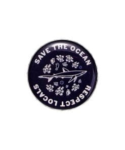 Ocean Awareness 'Save the Ocean Respect Locals' Enamel Pin
