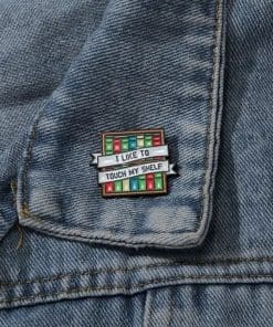 Alternative view of Bookshelf 'I Like To Touch Myself' Enamel Pin