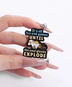 Alternative view of Dog Pooping 'It's All Fun And Games Until The Anal Glands Explode' Enamel Pin
