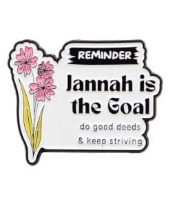 Wild Flowers 'Reminder Jannah is   the Goal' Enamel Pin
