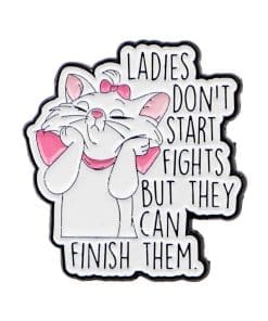 The Aristocats ‘Marie | Ladies Don't Start Fights But They Can Finish Them’ Enamel Pin