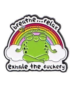 Yoga Frog 'Breathe Relax Exhale the Fuckery' Enamel Pin