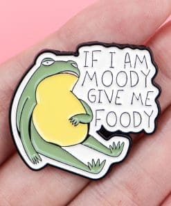 Alternative view of Funny Frog 'If I Am Moody Give Me Foody' Enamel Pin