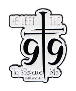 Matthew 18:12 'He Left The 99 To Rescue Me' Enamel Pin