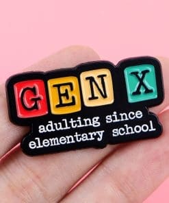 Alternative view of Gen X Colored ‘Adulting Since Elementary School’ Enamel Pin