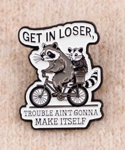 Raccoon & Opossum 'Get in Loser | Trouble Ain't Gonna Make Itself' Enamel Pin - Image 3