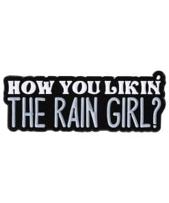 Twilight 'How You Likin' the Rain Girl' Enamel Pin