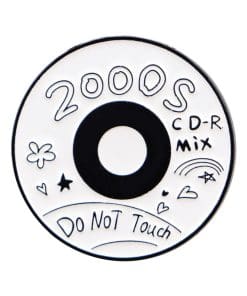 CD-R Mix 2000s Do Not Touch' Enamel Pin