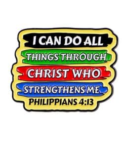 I Can Do All Things Through Christ Philippians 4:13 Enamel Pin