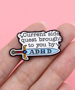 Alternative view of Current Side Quest Brought To You By ADHD Sword Enamel Pin