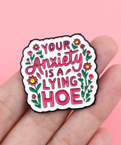 Alternative view of Mental Health Awareness Your Anxiety Is Lying to You Enamel Pin