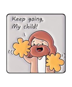 Keep Going My Child Enamel Pin