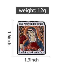 Hail Mary Full Of Grace Punch The Devil In The Face Enamel Pin - Image 4