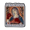 Hail Mary Full Of Grace Punch The Devil In The Face Enamel Pin